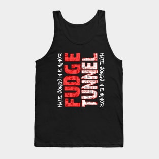 Fudge Tunnel - Hate Songs In E Minor. Tank Top